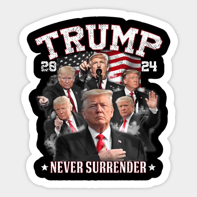 President Donald J Trump 2024 Never Surrender, Trump Mugshot - Trump Never Surrender Sticker by dalioperm